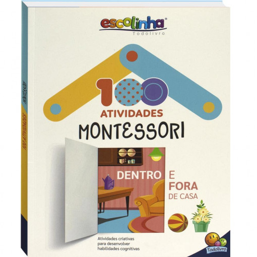 Livro Escolinha 100 Atividades Montessori - Todo LIvro